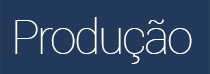 Produção